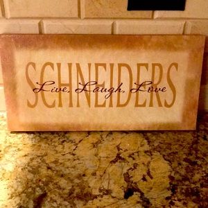 Canvas wrapped SCHNEIDERS Sign, 11”x5.5”